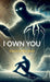 I OWN YOU Dance of the Devil by Dr Anand Lingeswaran
