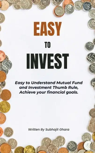Easy To Invest by Subhajit Ghara