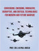 Converging, Emerging, Innovative, Disruptive, and Critical Technologies for Modern and Future Warfare by Prof (Dr ) Jai Paul Dudeja