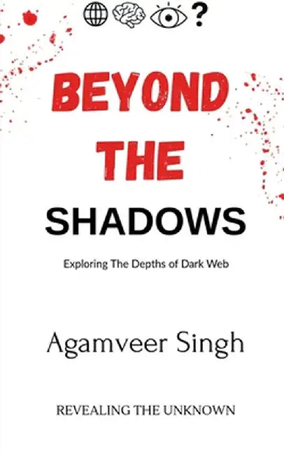 Beyond The shadows: revealing the unknown by Agamveer Singh