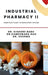 Industrial Pharmacy II: From Pilot Plant to Regulatory Affairs by Dr Kishore Babu