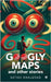 Googly Maps and Other Stories by Satish Bhalerao