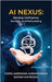AI Nexus: Merging Intelligence, Security, and Networking by Gopalakrishna Karamchand
