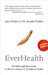 EverHealth: Breakthrough Discoveries to Reverse Disease and Transform Health by Ajoy Prabhu
