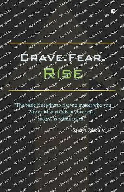Crave.Fear.Rise by Sahaya Jaison M