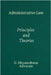Administrative Law: Principles and Theories by G. Dhyaneshwar, Advocate