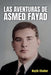 Las Aventuras de Asmed Fayad by Nayib Chabur