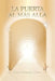 La Puerta Al Mas Alla by Irma Carmona Olmos