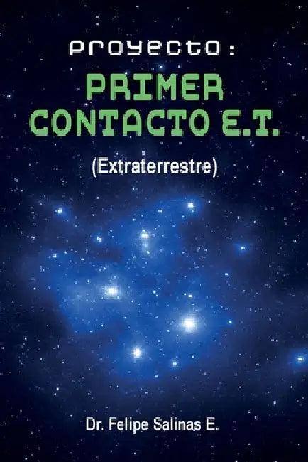 Proyecto: Primer Contacto E.T. by Felipe Salinas E.