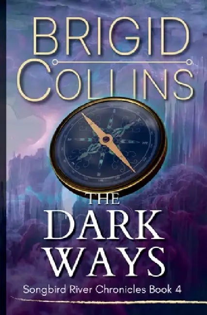 The Dark Ways by Brigid Collins