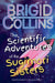 The Scientific Adventures of the Sugimori Sisters by Brigid Collins