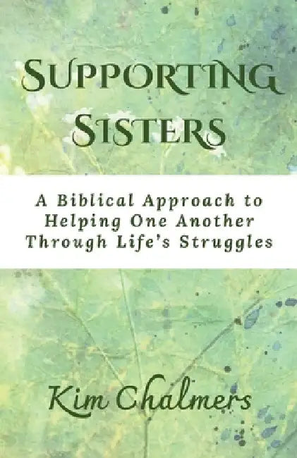 Supporting Sisters by Kim Chalmers