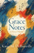Grace Notes: A Musical Memoir by Katie M. Debonville