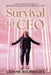 Survival To CEO - A Single Mom's Journey to Becoming a Millionaire, One Fence at a Time by Leanne Bourdages