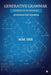 Generative Grammar: (Chomskyan Or Universal) An Introductory Handbook by M M Sasi