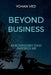 Beyond Business: 10 Ventures that inspired me by Yohan Ved