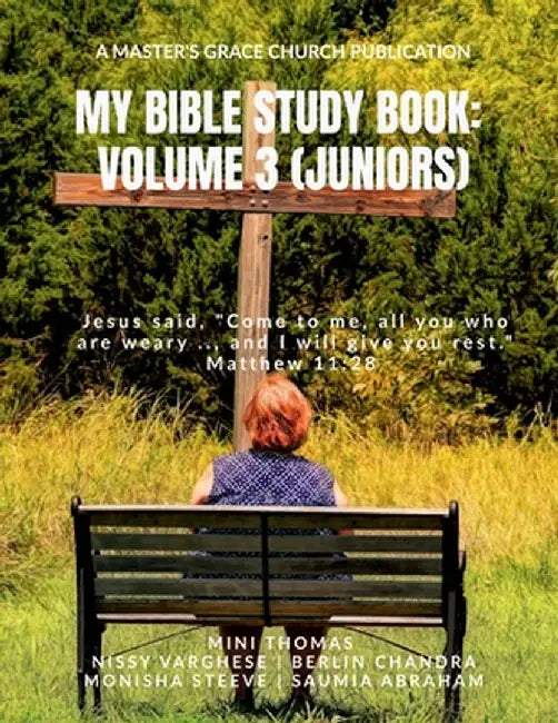 My Bible Study Book: Volume 3 (Juniors) by Mini Thomas Nissy Varghese