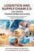 Logistics and Supply Chain 2.0: The Digital Transformation Guide: Embracing Innovation in Logistics and Supply Chain Management by MS Harshita Gaikwad