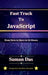 Fast Track to JavaScript: From Zero to Hero in 24 Hours by Suman Das