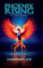 Phoenix Rising, the Story of Rebirth by Jasmehar Kaur