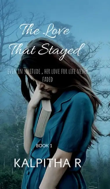 The Love That Stayed: Even in solitude, her love for life never faded. by Kalpitha R