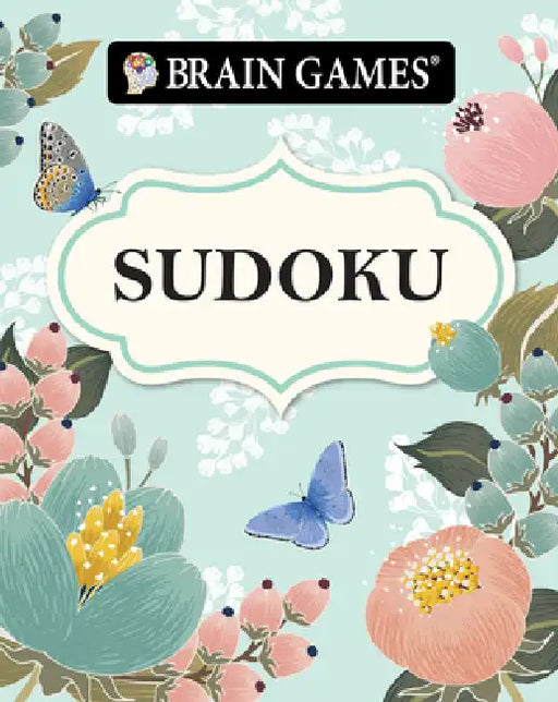 Brain Games - Take-Along - Sudoku (Flower Cover) by Publications International Ltd, Brain Games