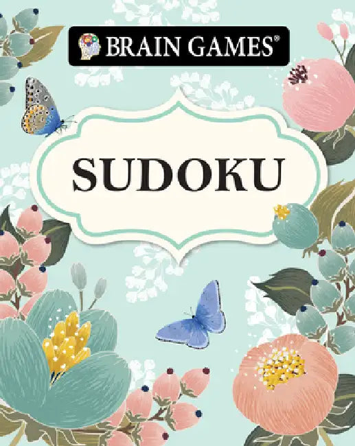 Brain Games - Take-Along - Sudoku (Flower Cover) by Publications International Ltd, Brain Games