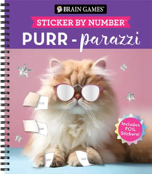 Brain Games - Sticker by Number: Purr-Parazzi (24 Images to Sticker): Includes 2 Foil Sticker Sheets to Complete Each Image! by Publications International Ltd, New Seasons, Brain Games