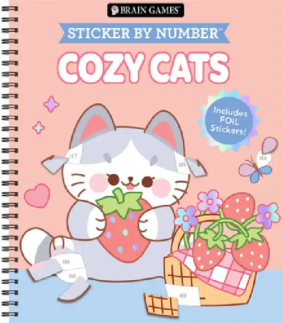 Brain Games - Sticker by Number: Cozy Cats: Includes a Foil Sticker Sheet to Complete Each Image! by Publications International Ltd, New Seasons, Brain Games