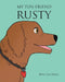 My Fun Friend Rusty by Beth La Duca