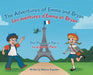 The Adventures of Emma and Bryan; Les aventures d'Emma et Bryan: The Pigeon in Paris; Le pigeon à Paris by Mélanie Augustyn, Madisen Quinlan