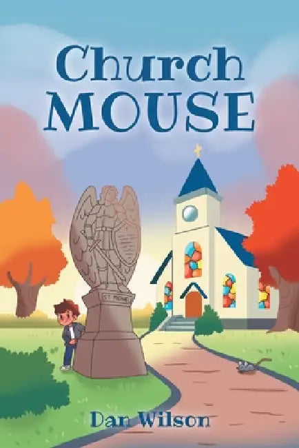 Church Mouse by Dan Wilson