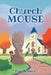 Church Mouse by Dan Wilson