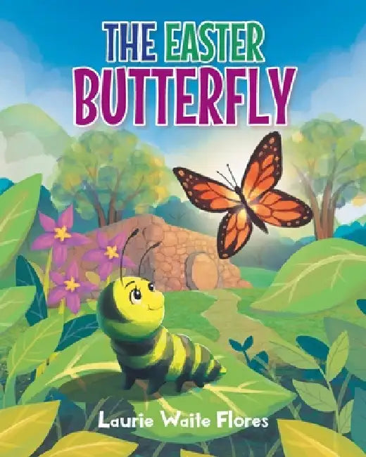 The Easter Butterfly by Laurie Waite Flores