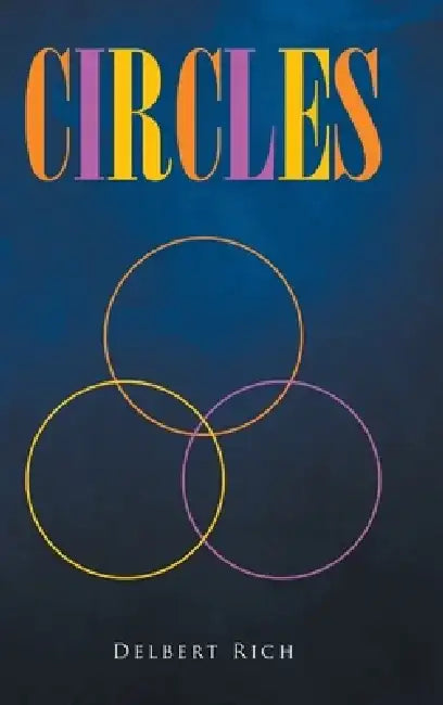 Circles by Delbert Rich