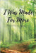I Was Made for More by Louise, Phyllis