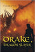 Drake, Dragon Slayer by Tomith