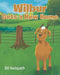 Wilbur Gets a New Home by Bill Hedspeth