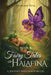 Fairytales of Halafina: A Journey with Yanew Begins by Jonathan Zull