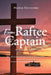 From Raftee to Captain; De Balsera a Capitán: My Testimony to God's Goodness, a Story of Faith; Mi testimonio a la bondad de Dios, una historia de fe by Maritza Desvernine