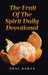 The Fruit of the Spirit Daily Devotional by Oral Dawes