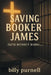 Saving Booker James by Billy Purnell