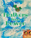 Feathers from Heaven by Written