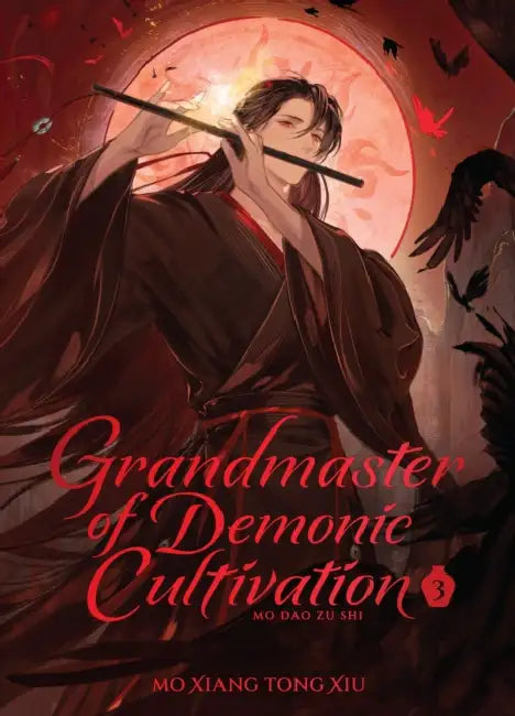 Grandmaster of Demonic Cultivation: Mo DAO Zu Shi (Deluxe Hardcover Novel) Vol. 3 by Mo Xiang Tong Xiu, Marina Privalova, Ruthie (Kkcoocool)