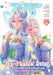 The Too-Perfect Saint: Tossed Aside by My Fiancã(c) and Sold to Another Kingdom (Manga) Vol. 6 by Fuyutsuki Koki, Mago Ayakita, Masami