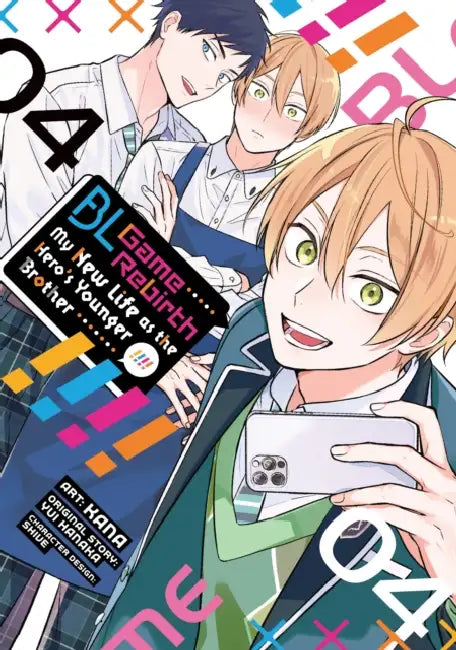 Bl Game Rebirth: My New Life as the Hero's Younger Brother Vol. 4 by Yui Hanaka, Kana, Shive