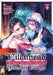 The Condemned Villainess Goes Back in Time and Aims to Become the Ultimate Villain (Manga) Vol. 6 by Bakufu Narayama, Rat Kitaguni, Ebisushi
