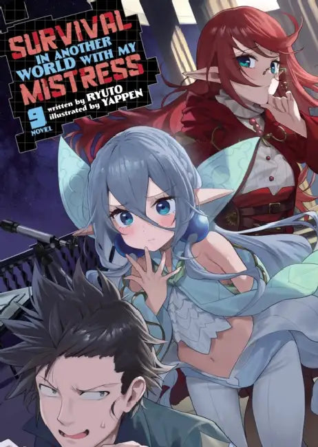 Survival in Another World with My Mistress! (Light Novel) Vol. 9 by Ryuto, Yappen