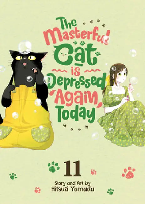The Masterful Cat Is Depressed Again Today Vol. 11 by Hitsuzi Yamada