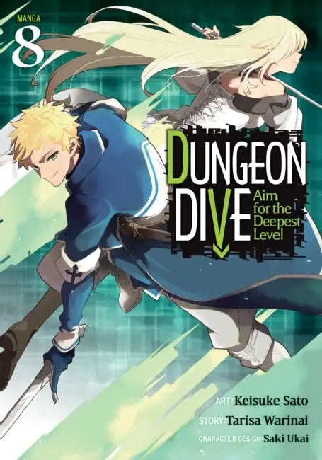 Dungeon Dive: Aim for the Deepest Level (Manga) Vol. 8 by Tarisa Warinai, Keisuke Sato, Saki Ukai